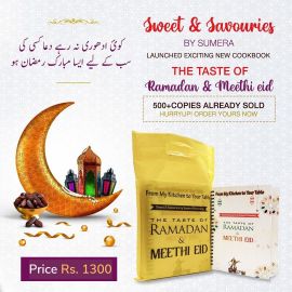 The Taste of Ramadan and Meethi Eid Book By Sumera Anwer