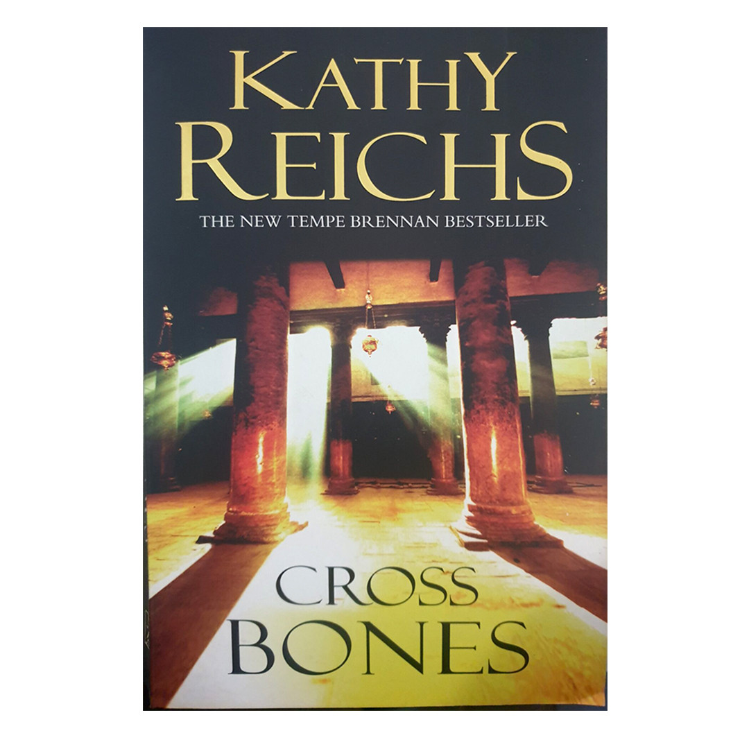 Cross Bones By Kathy Reichs 