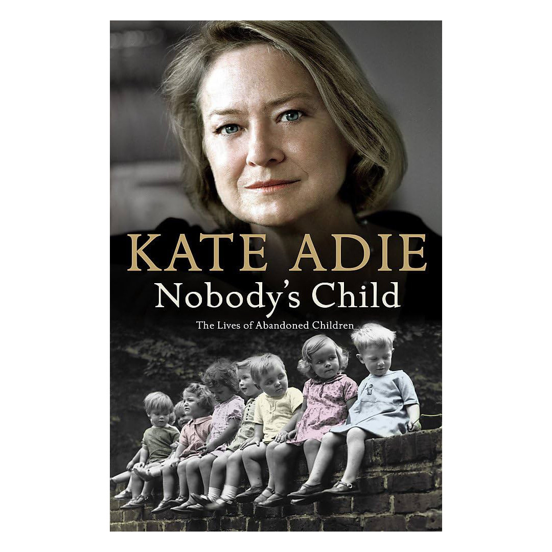 Nobody's Child by Katie Adie