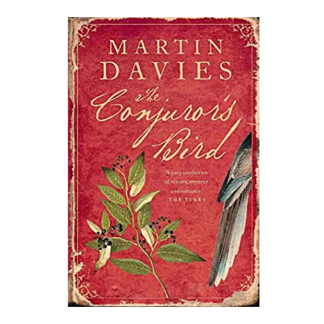 The Conjuror's Bird By Martin Davies 