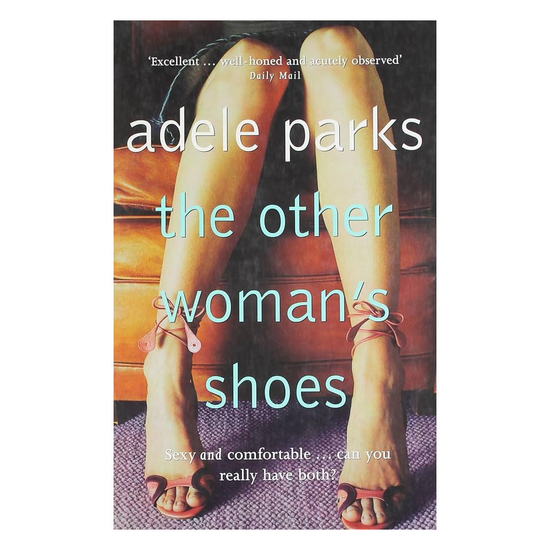 The Other Woman's Shoes By Adele Parks 