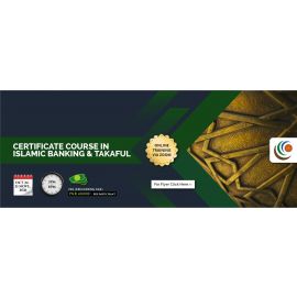 Islamic Banking & Takaful (Certificate Course)